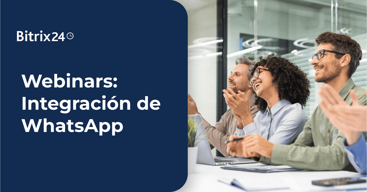 Webinars sobre integración de WhatsApp con Bitrix24