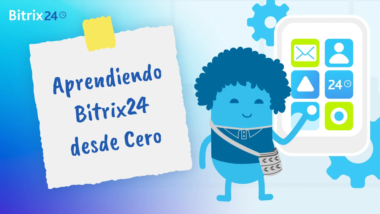 Nueva Serie de Videos Educativos de Bitrix24